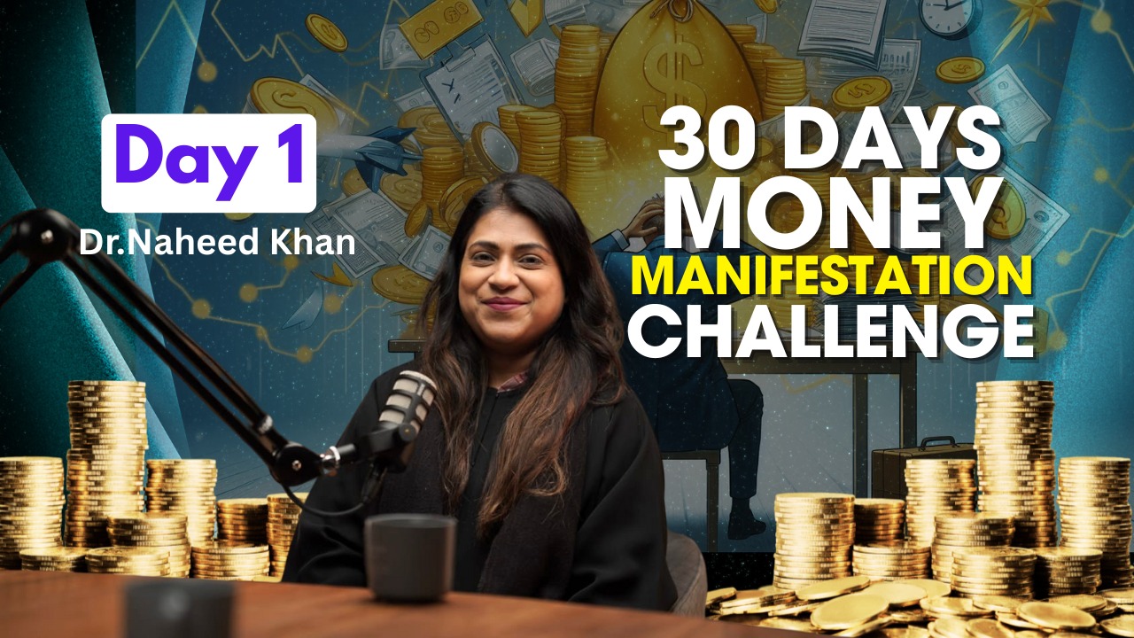 Dr. Naheed Khan leading the Money Manifestation Challenge
